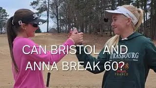 Birdie Bristol and Anna Norris BREAK 60 CHALLENGE 