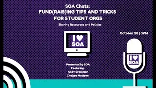 SOA Chats: Fund(rais)ing Tips and Tricks for Student Orgs