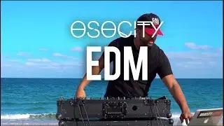 EDM Mix 2018 | The Best of EDM 2018 by OSOCITY