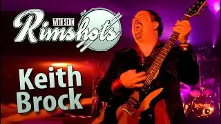 Rimshots With Sean - Keith Brock