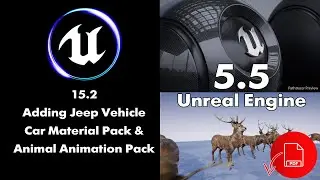 🔴15.2 : Add a Car with Full Custom Material Pack + Animal Pack in Unreal Engine 5.5