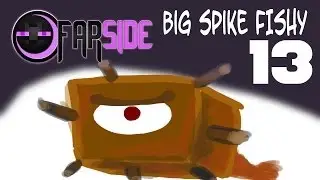 [ MineCraft ] Farside SMP | S 02 Ep 13 | Big Spikey Fish