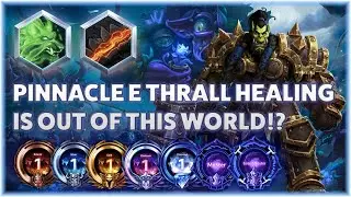 Thrall Sunder - PINNACLE E THRALL HEALING IS OUT OF THIS WORLD!? - Bronze to Grandmaster Season 1 20