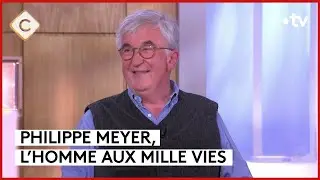 Philippe Meyer, ses m&eacute;moires de Michel Rocard &agrave; Pierre Desproges - C &agrave; Vous - 02/05/2024