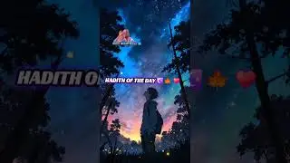 HadithOfTheDay by sheikh ibrahim moyale #duet #quran 