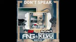 No Doubt, ANG & KEVU vs Twoloud - Don't Speak vs Outside World (SHADER VAN - Mashup)