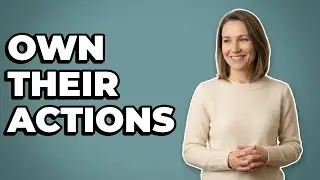 What Makes Kids Take Responsibility For Their Actions?