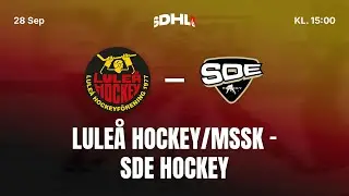 SDHL: Luleå Hockey/MSSK - SDE Hockey | Coop Norrbotten Arena | Säsong 25/26