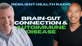 The Brain-Immune-Gut Connection & Autoimmune Disease with Dr. Peter Kan | Dr. Darin Ingels