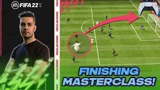 FIFA 22 FINISHING TUTORIAL - SCORE LIKE A PRO