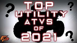 TOP 3 Utility ATV's of 2021!