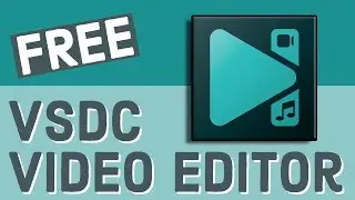 Comment faire du montage vidéo avec VSDC free video editor !
