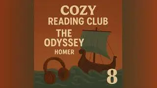 The Odyssey by Homer - Part 8 - Cozy Reading Club