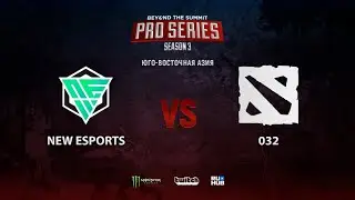 NEW Esports vs 032, BTS Pro Series 3: SEA, bo2, game 1 [4ce]