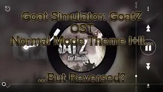 GoatZ Normal Themes I-II&hellip; But Reversed? (RSTs)
