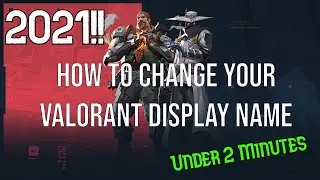 How to Change your VALORANT Name in 2021|Riot ID