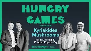 Hungry Games - Ep08 with Nicos and Giorgos Kyriakides from Kyriakides Mushrooms