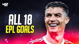 Cristiano Ronaldo ❯ All 18 Premier League Goals This Season! | 2021/2022