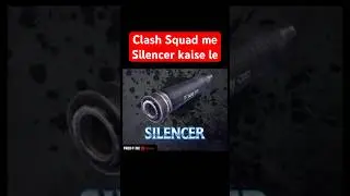 how to get silencer in clash squad | how to use silencer in cs rank