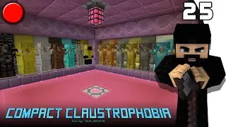 [Minecraft] Compact Claustrophobia #25 [FR]
