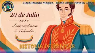 Profe Naty L&oacute;pez - Historia de Bolivar el Libertador