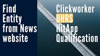 Find Entity from News website - UHRS Hitapp qualification test solution. Work from home and earn.