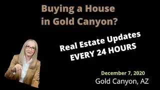 Buying a Home in Gold Canyon? Must Know Real Estate News Every 24 Hours