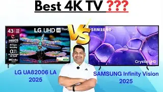 LG UA82006 4K TV VS Samsung Infinity Vision 4K TV 2025 | Best QLED 4K TV