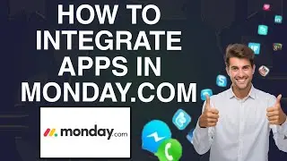 How To Integrate Apps In Monday.com | Easy Tutorial