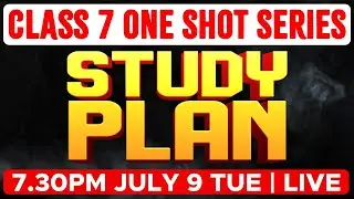 Class 7 Study Plan | One Shot Series +Menti War- Social Science Chapter 2 vs Maths Chapter 1|Eduport