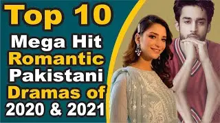 Top 10 Mega Hit Romantic Pakistani Dramas of 2020 and 2021 || Pak Drama TV