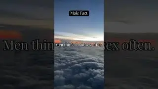 Men think about sex often; it's in their DNA. #MaleMind #Biology #facts #fyp