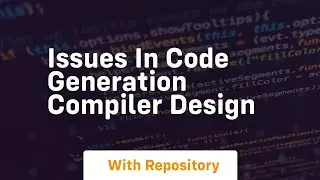 Issues in code generation compiler design