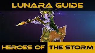 Heroes of the Storm - Lunara - Guide [Gameplay][Deutsch][HOTS][German]