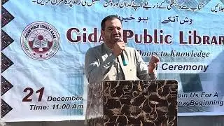 Mir Waleed Bizenjo is expressing his views during the inaugural ceremony of GidanPublic Library, Nal