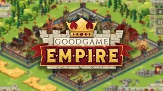 Goodgame Empire now on Addicting Games!