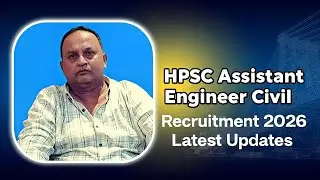HPSC Assistant Engineer Civil Recruitment 2026 Latest Updates. , Civil Guide #rabin1965