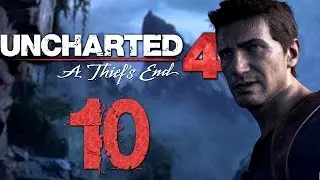 Uncharted 4: Fine di un Ladro - ITA Walkthrough parte 10: Le Dodici Torri [1080p]