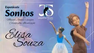 Solo Elisa Souza - Espetáculo Sonhos 