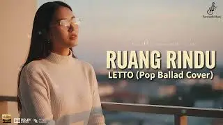 RUANG RINDU - LETTO | POP BALLAD COVER | SERANADA MUSIC COVER