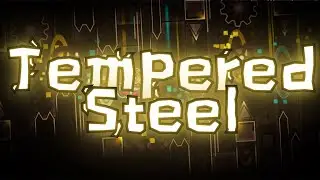 Tempered Steel 100%  by ItsHybrid (Extreme Demon) (280hz)