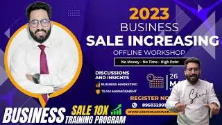 Business Development Workshop 26 march 2023 || Rahish Sangwan