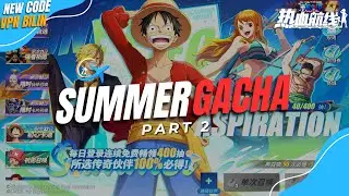 PART 2‼️GACHA KARAKTER BARU DI EVENT SUMMER 🔥|One Piece Fighting Path | Indonesia