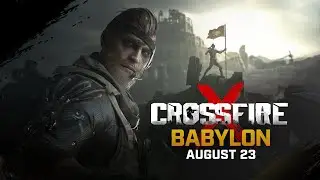 CrossfireX Babylon Update 2022 Launch Trailer