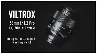 Viltrox Pro 56mm f/1.2 Review: Taking on the Big Boys
