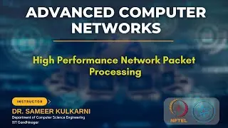 High Performance Network Packet Processing