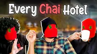 Every chai hotel