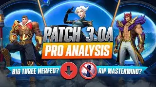 Patch 3.0A Rundown. Big 3 NERFED! RIP Mastermind Rune?