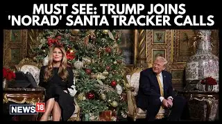 Donald Trump Joins NORAD Santa Tracker Calls, Shares Festive Christmas Eve Fun | N18G
