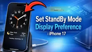 Configure iPhone 17 StandBy Mode Display Preferences